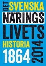 Cover for Det svenska näringslivets historia 1864-2014