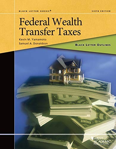 Cover for Black Letter Outline on Federal Wealth Transfer Taxes