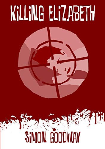 Cover for Killing Elizabeth