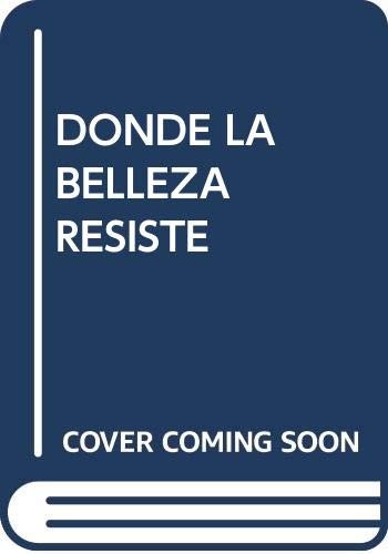 Cover for Donde la belleza resiste