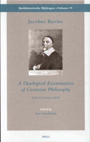 Cover for Jacobus Revius, a Theological Examination of Cartesian Philosophy