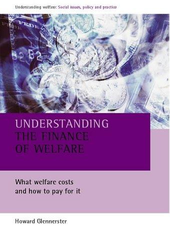 Cover for Understanding the finance of welfare