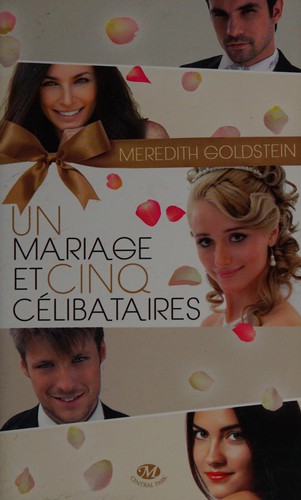 Cover for Un mariage et cinq célibataires