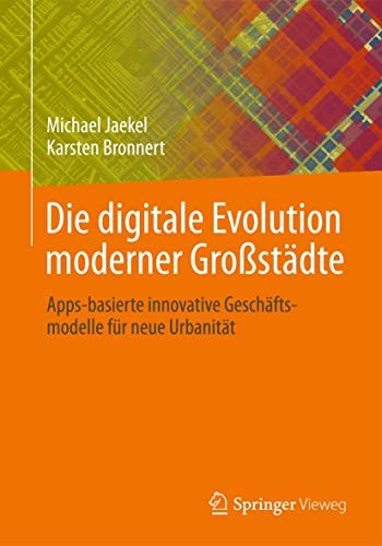 Cover for Die digitale Evolution moderner Großstädte