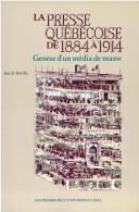 Cover for La presse québécoise de 1884 à 1914