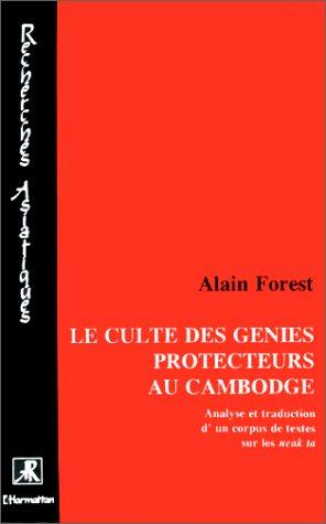 Cover for Le culte des génies protecteurs au Cambodge