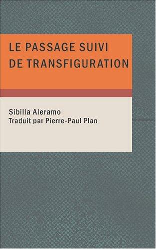 Cover for Le Passage suivi de Transfiguration