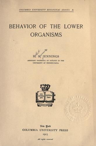 Cover for Behavior of the lower organisms.