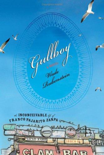 Cover for Gullboy -- The Inconceivable Life of Franco Pajarito Zanpa, A Novel