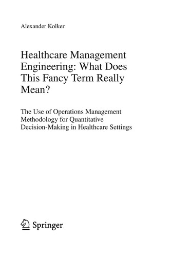 Cover for Healthcare Management Engineering: What Does This Fancy Term Really Mean?