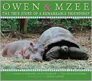 Cover for Owen & Mzee: The True Story of a Remarkable Friendship