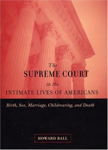 Cover for The Supreme Court in the intimate lives of Americans