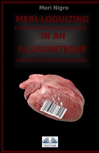 Cover for Meri-loquizing in an illusionteque