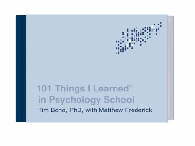 Cover for 101 Things I Learned® in Psychology School