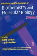 Cover for Principles and techniques of biochemistry and molecular biology