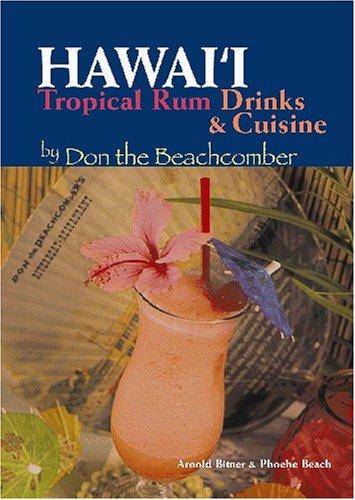Cover for Hawaii Tropical Rum Drinks & Cuisine by Don the Beachcomber