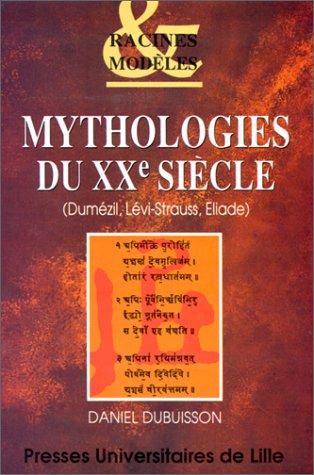 Cover for Mythologies du XXe siècle