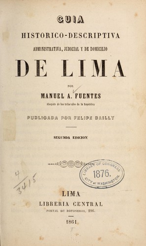 Cover for Guía histórico-descriptiva, administrativa, judicial y de domicilio de Lima