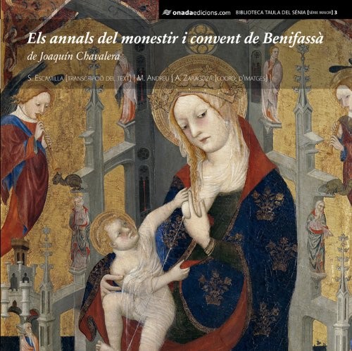 Cover for Els annals del monestir i convent de Benifassà de Joaquín Chavalera