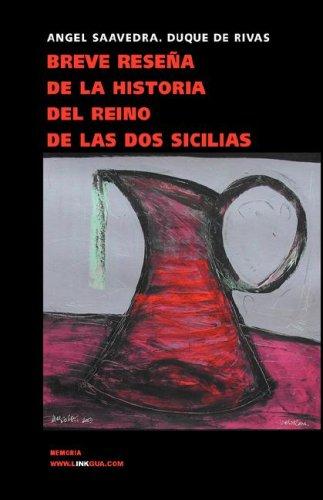 Cover for Breve reseña de la historia del reino de las Dos Sicilias