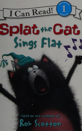 Cover for Splat the cat sings flat