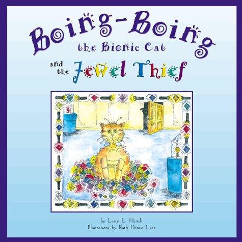 Cover for Boing-Boing the bionic cat and the jewel thief