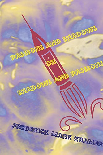 Cover for Passions and Shadows or Shadows and Passions