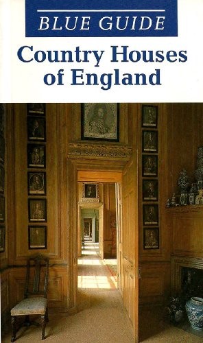 Cover for Blue Guide Country Houses of England (Blue Guides)