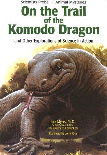 Cover for On the Trail of the Komodo Dragon