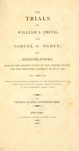 Cover for The trials of William S. Smith, and Samuel G. Ogden.