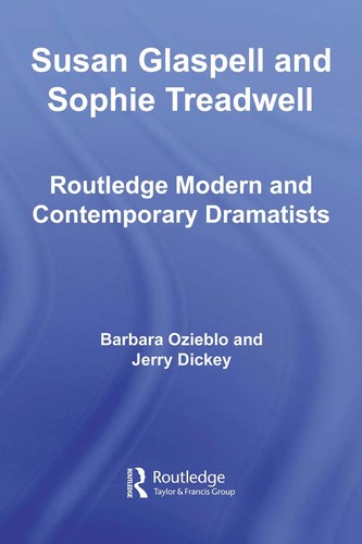 Cover for Susan Glaspell and Sophie Treadwell