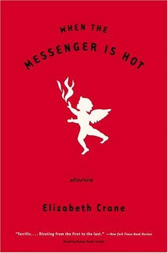 Cover for When the Messenger is Hot