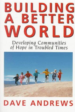 Cover for Building A Better World