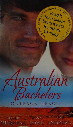 Cover for Australian Bachelors: Outback Heroes