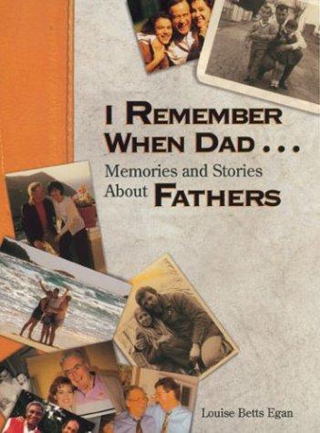 Cover for I Remember When Dad... 