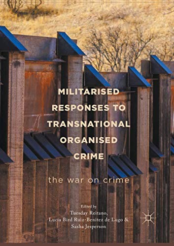 Cover for Militarised Responses to Transnational Organised Crime