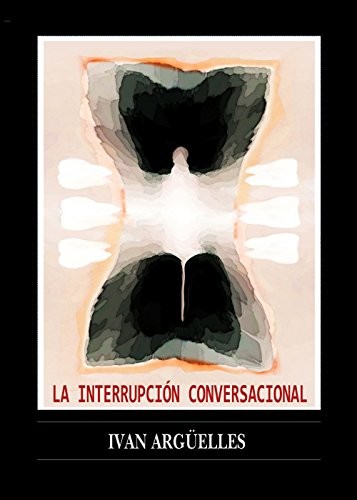 Cover for La Interrupcion Conversacional