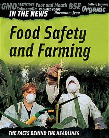 Cover for Food Safety and Farming (In the News)