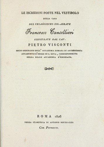 Cover for Le iscrizioni poste nel vestibolo della casa del chiarissimo sig. abbate Francesco Cancellieri