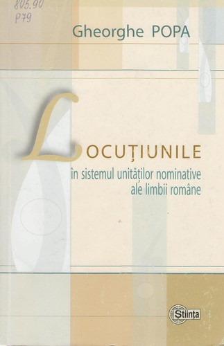 Cover for Locuţiunile în sistemul unităţilor nominative ale limbii române
