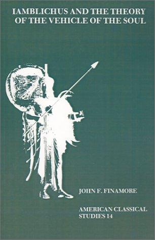 Cover for Iamblichus and the theory of the vehicle of the soul