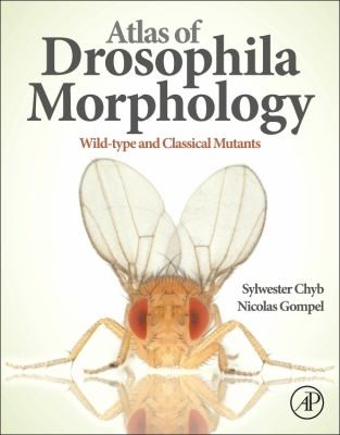 Cover for Atlas Of Drosophila Morphology Wildtype And Classical Mutants