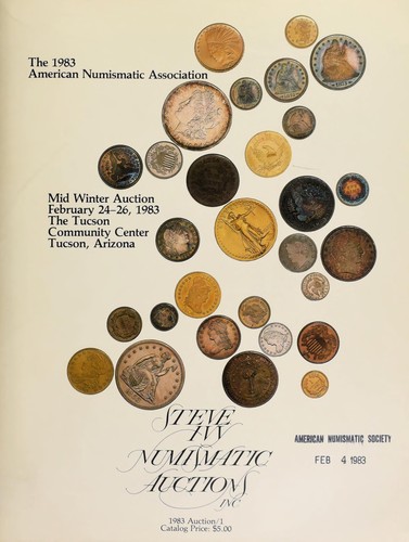 Cover for The 1983 American Numismatic Association mid winter auction, featuring coins from over 150 different consignors ...