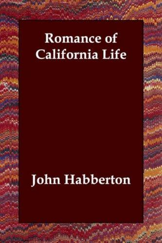 Cover for Romance of California Life