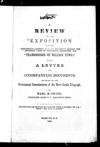Cover for A review of "An exposition of the differences existing between different presses and different lines of telegraph, respecting the transmission of foreign news"