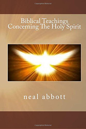Cover for Biblical Teachings Concerning The Holy Spirit