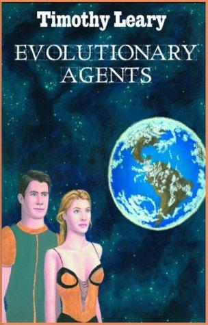 Cover for Evolutionary Agents (Leary, Timothy)