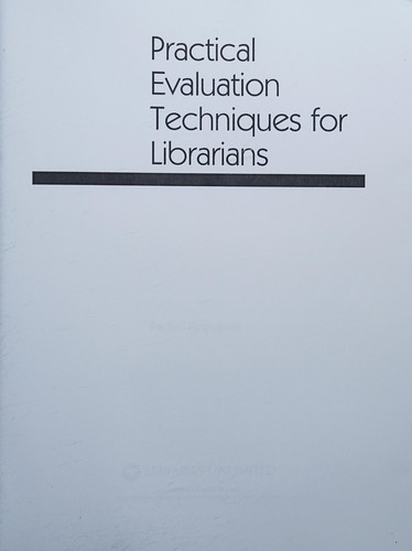 Cover for Practical evaluation techniques for librarians