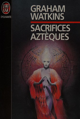 Cover for Sacrifices aztèques