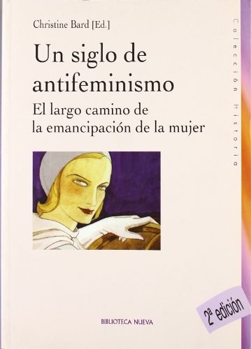 Cover for Un siglo de antifeminismo